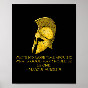 Marcus Aurelius - Stoic Philosophy Quote On Being Poster