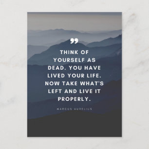 Marcus Aurelius Think of Yourself as Dead. Postcard