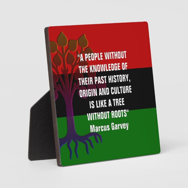 Marcus Garvey TREE WITHOUT ROOTS Plaque (Front)