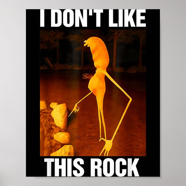 Marcus The Worm Meme Robert I Don't Like This Rock Poster (Front)