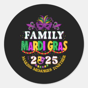 Mardi Gras 2025 Family Matching Make Memories Toge Classic Round Sticker