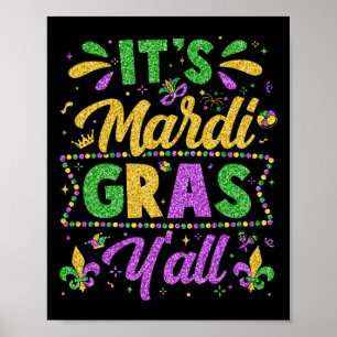 Mardi Gras 2025 Shirts Men Women Kids It's Mardi G Poster