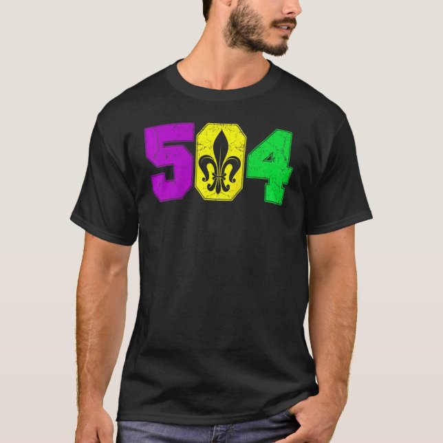 Mardi Gras 504 New Orleans Parade   Carnival Party T-Shirt (Front)