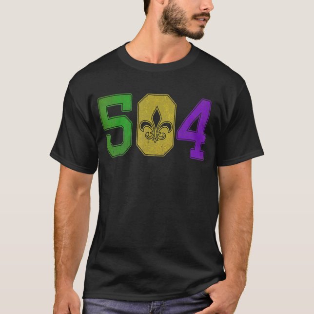 Mardi Gras 504 Nola New Orleans Louisiana La T-Shirt (Front)