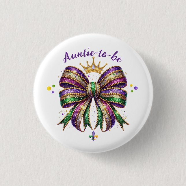 Mardi Gras Auntie-to-be 3 Cm Round Badge (Front)