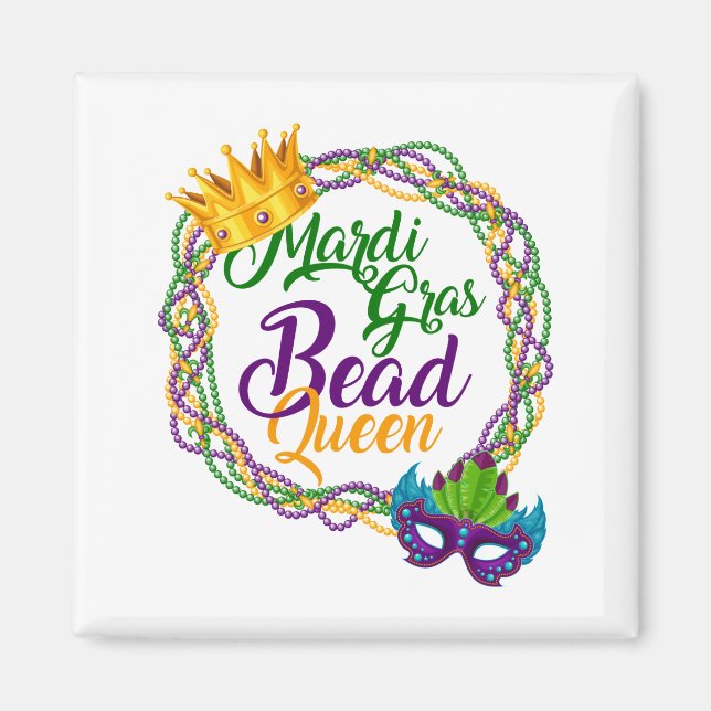 Mardi Gras Bead Queen Fat Tuesday Carnival Magnet (Front)