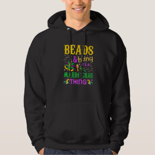 Mardi Gras Beads And Bling It's A Mardi Gras Thing Hoodie