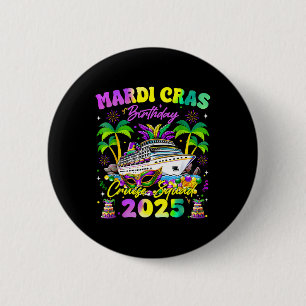 Mardi Gras Birthday Cruise Squad Matching Family  6 Cm Round Badge