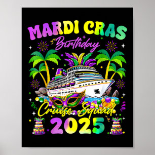 Mardi Gras Birthday Cruise Squad Matching Family  Poster