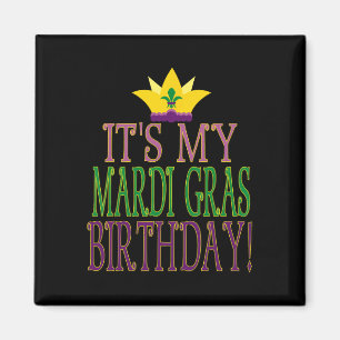 Mardi Gras Birthday - Fun Mardi Gras Party Theme  Magnet