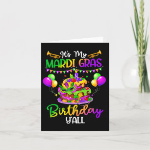 Mardi Gras Birthday Shirt It's My Mardi Gras Birth Card