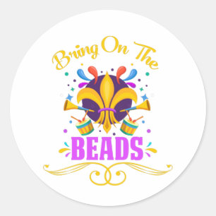 Mardi Gras Bring On The Beads Classic Round Sticker