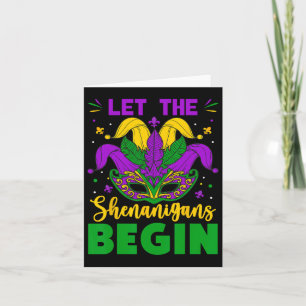 Mardi Gras Costume Let The Shenanigans Begin Mardi Card