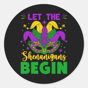 Mardi Gras Costume Let The Shenanigans Begin Mardi Classic Round Sticker