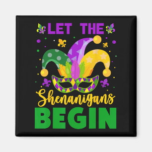 Mardi Gras Costume Let The Shenanigans Begin Mardi Magnet