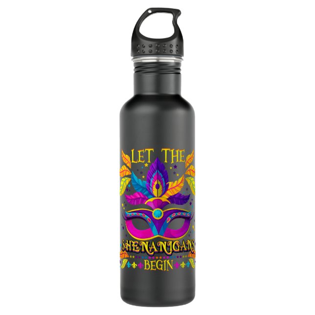 Mardi Gras Costume Let The Shenanigans Begin Mask 710 Ml Water Bottle (Front)