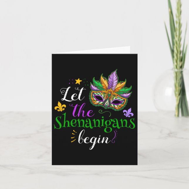 Mardi Gras Costume Let The Shenanigans Begin Mask  Card (Front)