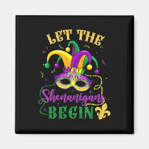 Mardi Gras Costume Let The Shenanigans Begin Mask Magnet