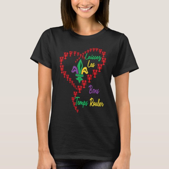 Mardi Gras Crawfish Boil Heart Laissez Les Bons Te T-Shirt (Front)