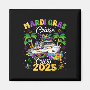Mardi Gras Cruise Crew 2025 Trip New Orleans Famil Magnet