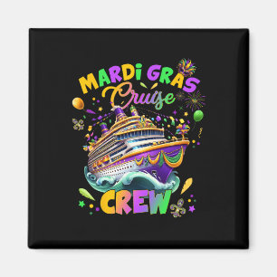 Mardi Gras Cruise Crew 2025 Trip New Orleans Famil Magnet