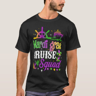 Mardi Gras Cruise Squad  Matching Group Cruising F T-Shirt