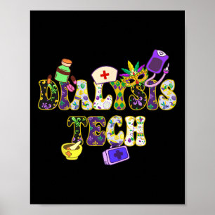 Mardi Gras Day Dialysis Tech New Orleans Festival  Poster