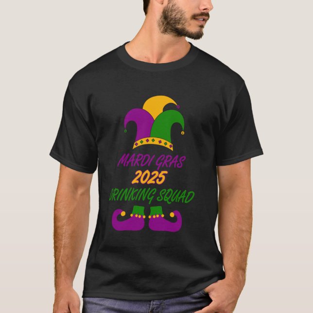 Mardi Gras Drinking Squad 2025 T-Shirt (Front)