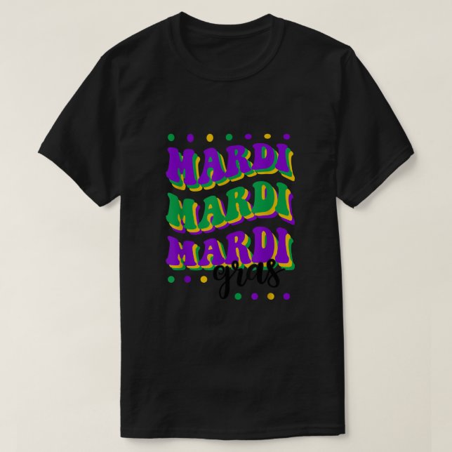 Mardi Gras Funny Mardi Gras Party For Men Women T  T-Shirt (Design Front)