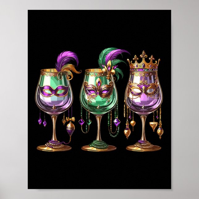 Mardi Gras Gl Of Wine Funny Drinking Wine Festival Poster (Front)