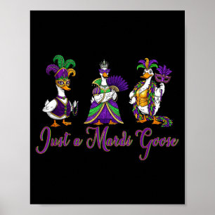 Mardi Gras Goose 2026 Gift Funny Tee Men, Women  Poster