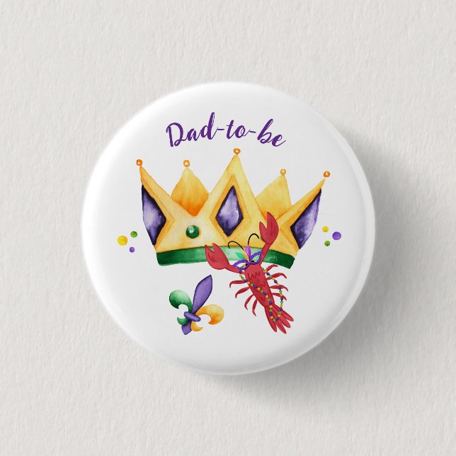 Mardi Gras King Crown Dad-to-be 3 Cm Round Badge (Front)