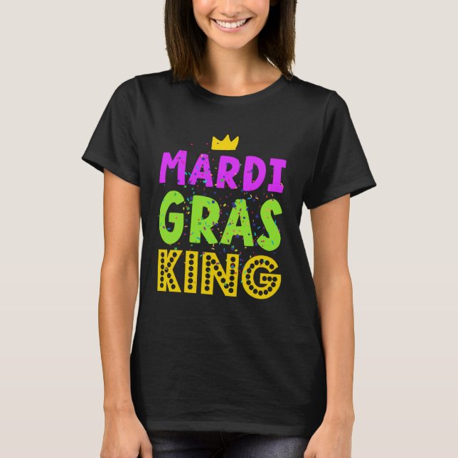 Mardi Gras King Crown Festive Parade Carnival T-Shirt (Front)