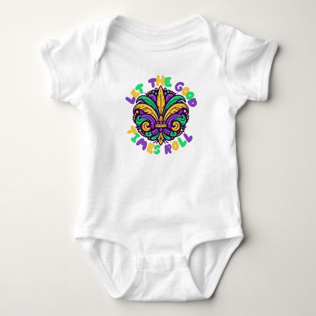 Mardi Gras Let the good times roll Baby Bodysuit (Front)