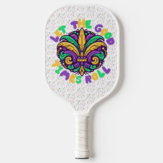 Mardi Gras Let the good times roll Pickleball Paddle (Front)