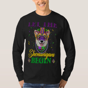 Mardi Gras Let The Shenanigans Begin Corgi Mask Be T-Shirt