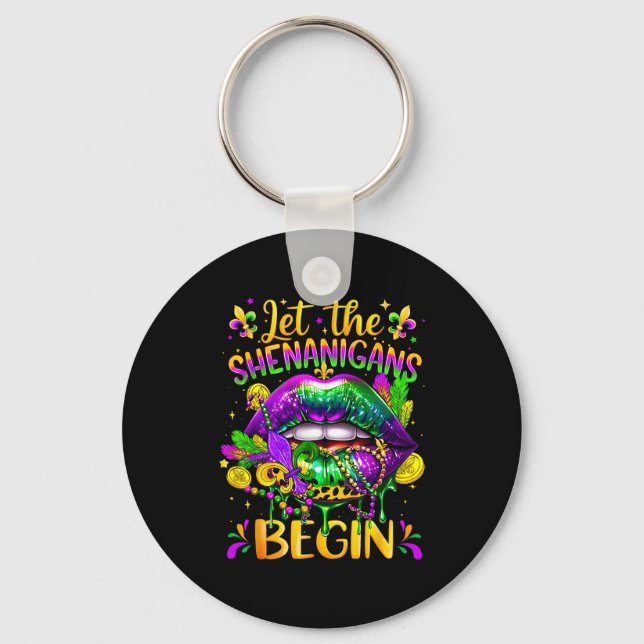 Mardi Gras Let The Shenanigans Begin Lips New Orle Key Ring (Front)