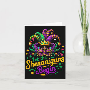 Mardi Gras Let The Shenanigans Begin Men Women Kid Card