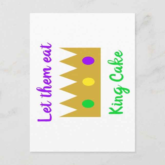 Mardi Gras Let Them Eat King Cake Crown Postcard (Front)