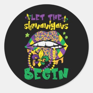Mardi Gras Lips Let Shenanigans Begin Funny Women Classic Round Sticker