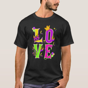 Mardi Gras Love I Love Mardi Gras Funny Colorful M T-Shirt