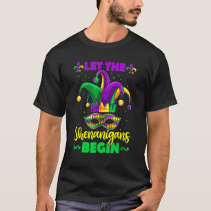 Mardi Gras Mask Costume Let The Shenanigans Begin  T-Shirt