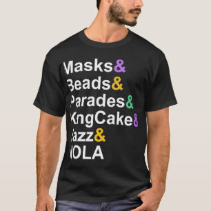 mardi gras masks beads parades kingcake jazz nola T-Shirt