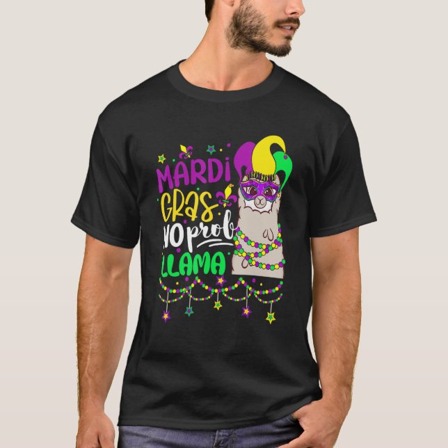Mardi Gras No Prob Llama Alpaca Funny Carnival Cos T-Shirt (Front)