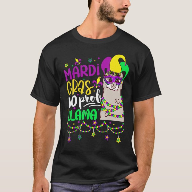 Mardi Gras No Prob Llama Alpaca Funny Carnival Cos T-Shirt (Front)
