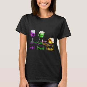 Mardi Gras Outfit For Women Men Wine Party Drink D T-Shirt