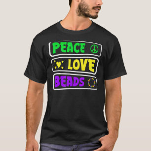 Mardi Gras Peace Love Beads Fat Tuesdays New Orle T-Shirt