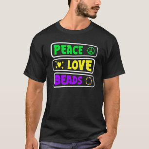 Mardi Gras Peace Love Beads Fat Tuesdays New Orle T-Shirt