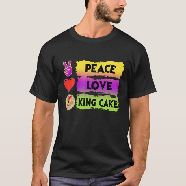 Mardi Gras Peace Love King Cake Colourful Mardi Gr T-Shirt (Front)