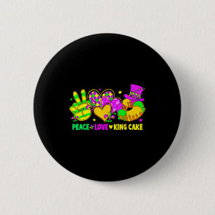 Mardi Gras Peace Love King Cake Funny Party Carniv 6 Cm Round Badge